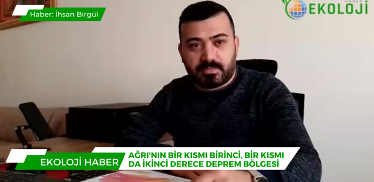 Jeoloji Mühendisi Ay: Ağrı’nın bir kısmı birinci, bir kısmı ikinci derece deprem böylesi