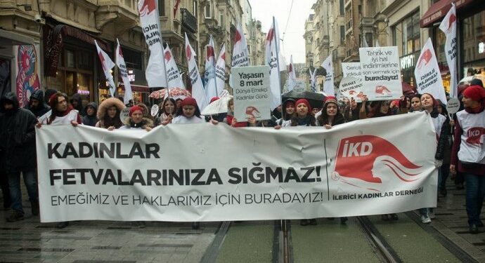İlerici Kadınlar: Karanlığa karşı umut örgütlü mücadelemizde