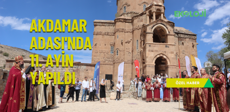 Akadamar Adası’nda 11’inci ayin yapıldı